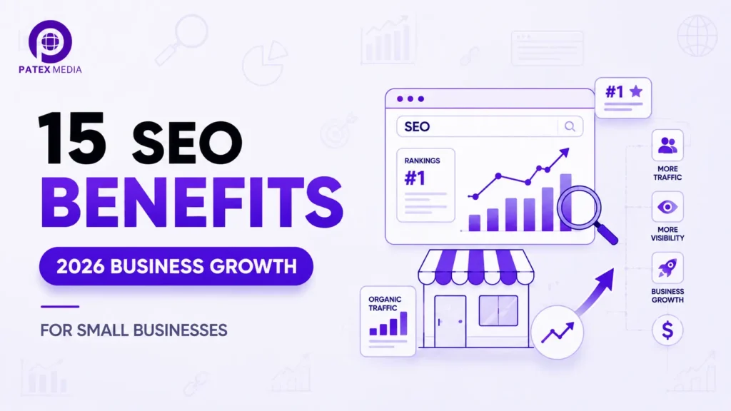 15 Proven Benefits of SEO for Small Businesses (2026 Guide)
